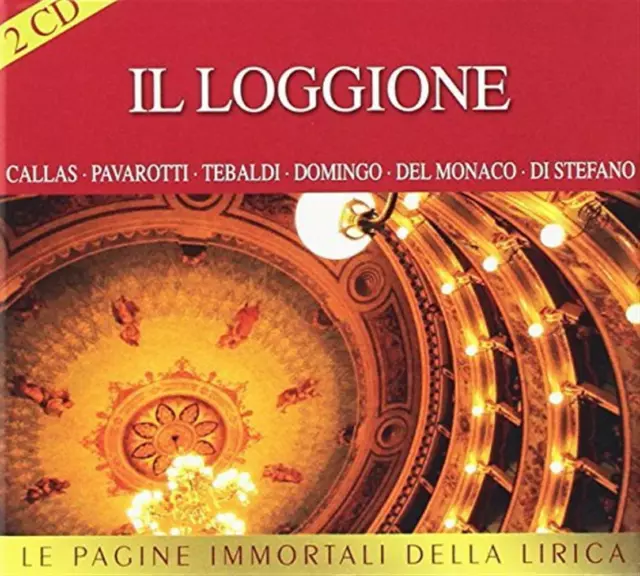 Loggione (Il) : Pavarotti, Callas, Tebaldi.. - Luciano Pavarott... (Audio Cd)