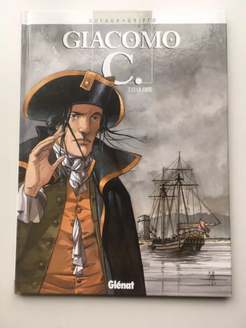 GIACOMO C - 13 - La fuite - DUFFAUX - GRIFFO - BD EO 2003