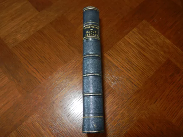 1886 Histoire de Manon Lescaut et du Chevalier Desgrieux  L’abbé Prévost 