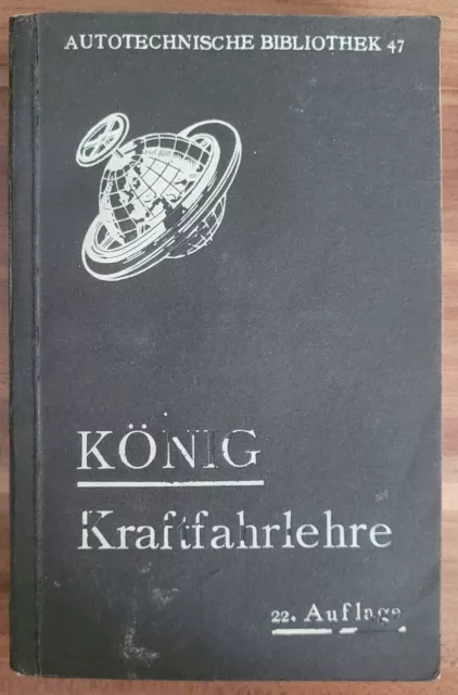 Kraftfahrlehre | König (Buch von 1944, Taschenbuch, 520 Seiten)