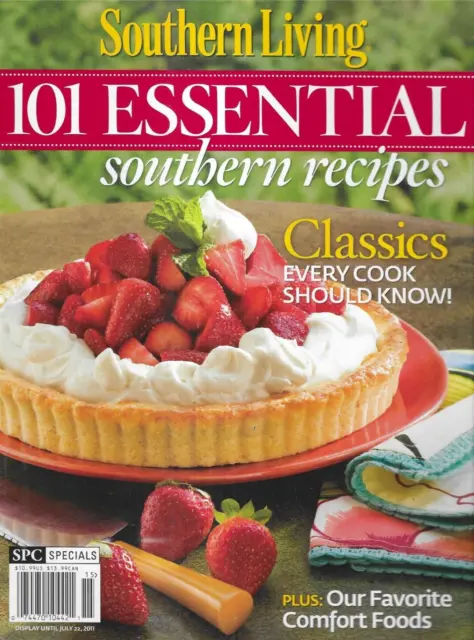 Southern Living Magazine 101 Recipes Comfort Foods Main Dishes Desserts Sides