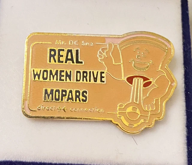Vintage Mr. DC SEZ “ REAL Women Drive MOPARS ” Hat Lapel Pin Accessory Rare NOS Vintage Mr. DC SEZ “ REAL Women Drive MOPARS ” Hat Lapel Pin Accessory Rare NOS