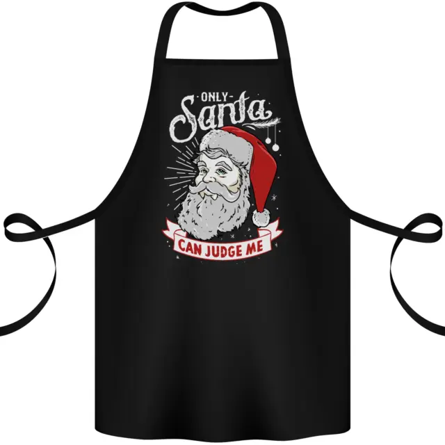 Only Santa Can Judge Me Funny Christmas Cotton Apron 100% Organic