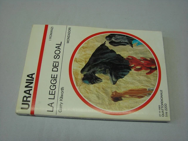(Garry Kilworth) La legge dei Soal 1983 Mondadori Urania 958