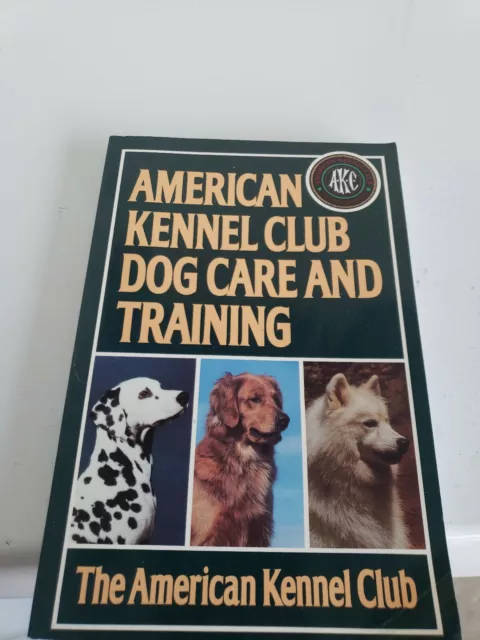 American Kennel Club Dog Training Guide