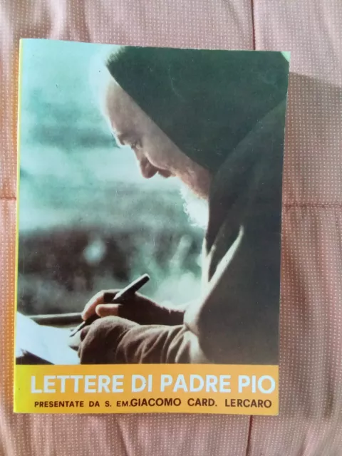 Don Nello Castello (a cura) LETTERE DI PADRE PIO Litografia Leone Foggia 1971