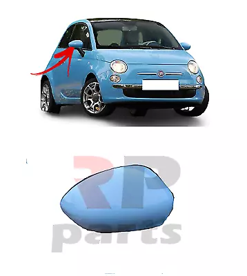 FOR FIAT 500 (312) 07-18 NEW WING MIRROR COVER PAINTED MINT (166B