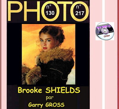 Revue PHOTO 217 _ Brooke SHIELDS par Garry GROSS _ COLLECTOR _ Version CD-Rom 