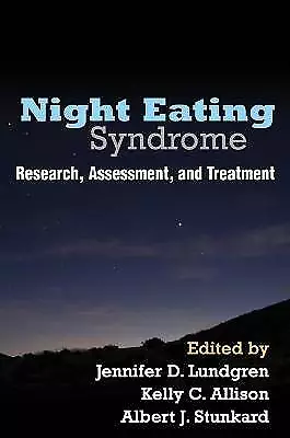 Night Eating Syndrome Research, Assessment, and Tr