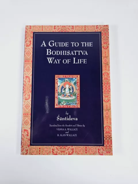 A Guide to the Bodhisattva Way of Life Format: Paperback