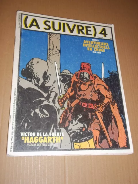 MAGAZINE (A SUIVRE) no 4 (1978) H. PRATT / FERRANDEZ / TARDI / FOREST / F MURR