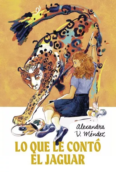 LO QUE LE contó el jaguar, Paperback by Méndez, Alexandra V.; Molinari ...