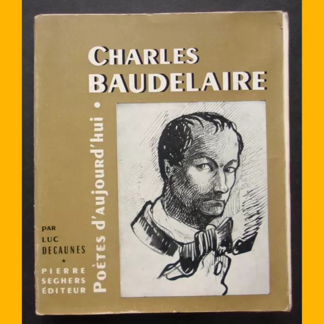 POETS OF TODAY No. 31 CHARLES BAUDELAIRE Luc Decaunes 1963 $9.68 - PicClick