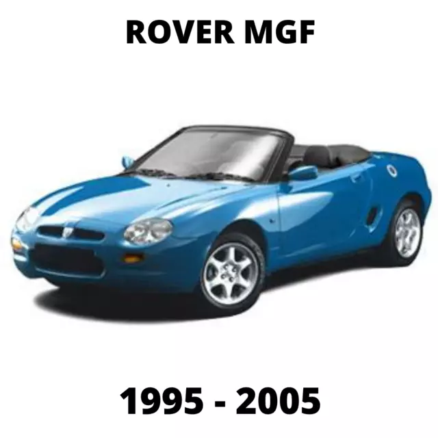 Rover Mgf 1995 - 2005 Workshop Service & Repair Manual - Download Only