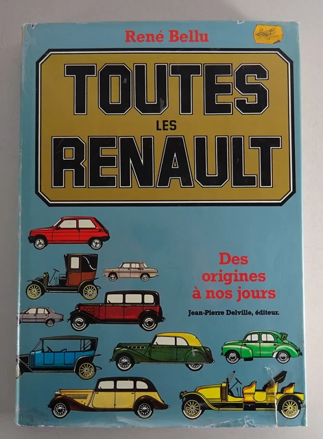 Toute l'histoire n°6, Renault