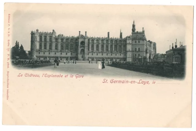 CPA 78 - SAINT GERMAIN EN LAYE (Yvelines) - Le Château, l'Esplanade et la Gare
