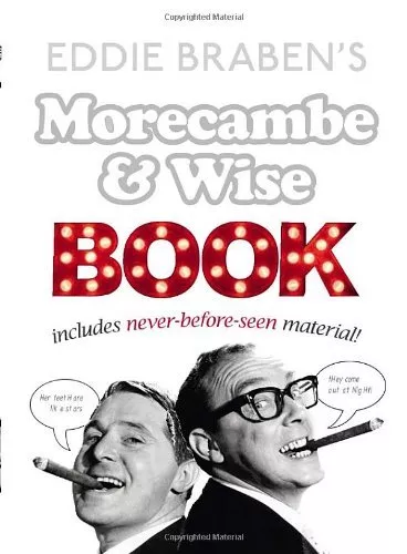 Eddie Braben's Morecambe and Wise Book-Eddie Braben, Eric Morecambe, Ernie Wise