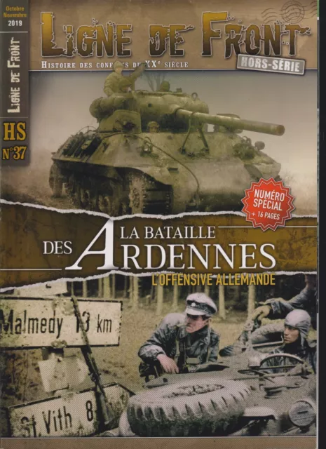 Ligne De Front  Hs N°37 La Batailles Des Ardennes - L Offensive Allemande