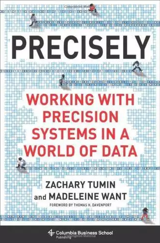 Precisely: Working with Precision Systems in a World of Data - ACCEPTABLE