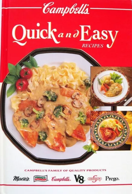 Campbells Quick and Easy Recipes - Campbell's Family of Quality Products Recipes