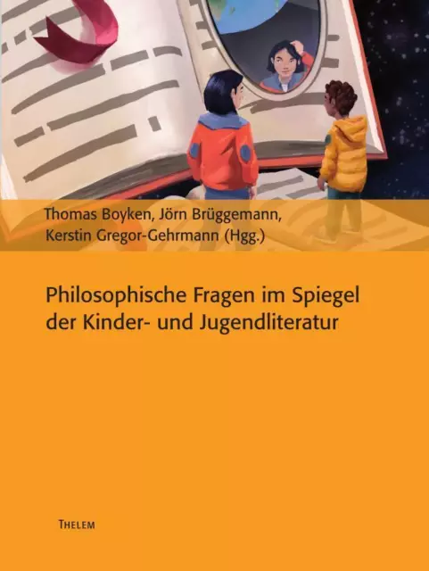 Philosophische Fragen im Spiegel der Kinder- und Jugendliteratur | Taschenbuch