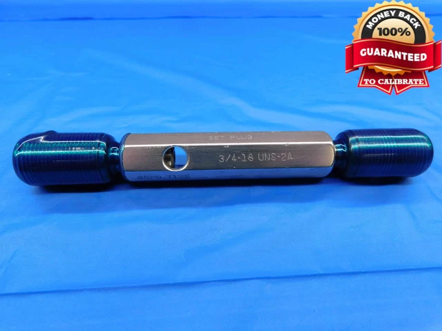 3/4 18 Uns 2A Set Thread Plug Gage .75 .750 Go No Go P.d.'s = .7125 & .7079