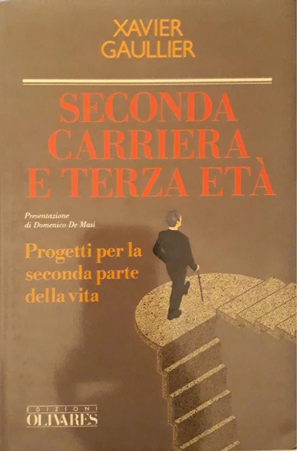 Seconda carriera e terza età