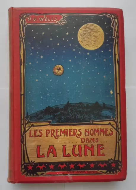 H.-G. Wells LES PREMIERS HOMMES DANS LA LUNE, ill. M. Van Maele, SF, Cartonnage