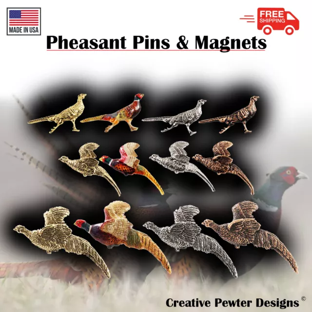 Pewter Pheasant Bird Lapel Pins & Refrigerator Magnets, 4 Colors, Made in USA