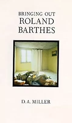 BRINGING OUT ROLAND Barthes, Miller, D.a., Used; Good Book EUR 23,02 ...