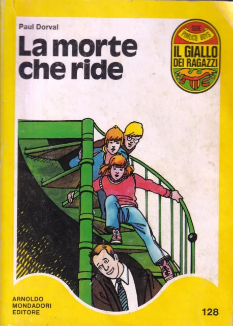 La morte che ride - dorval - mondadori - il giallo dei ragazzi 128 - aprile 1978