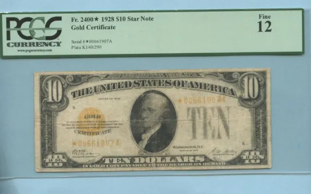 1928 * Star Note Ten Dollar Bill Pcgs 12 Fine Gold Certificate *00661907A 10.00