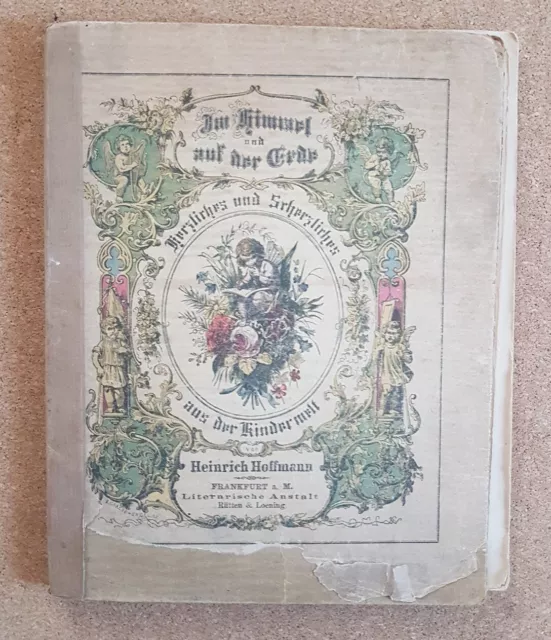 Heinrich Hoffmann, Im Himmel und auf der Erde. Kinderbuch,  kein Struwwelpeter.