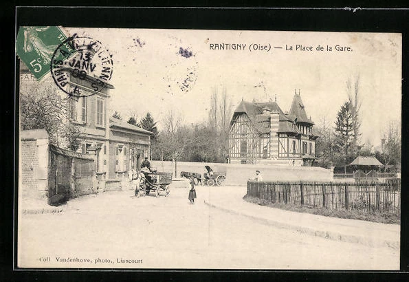 CPA Rantigny, La Place de la Gare 1908