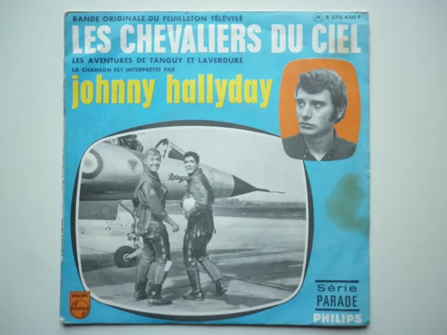 Johnny Hallyday 45Tours SP vinyle Les Chevaliers Du Ciel Bleu avec Serie Parade