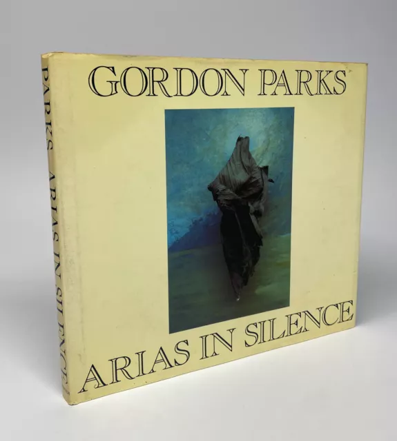 Gordon PARKS / Arias in Silence Signed 1st Edition 1994