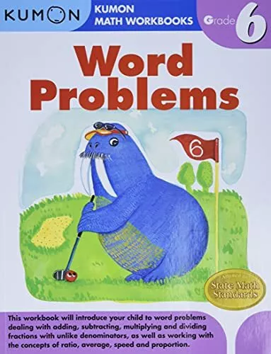 Grade 6 Word Problems (Kumon Math Workbooks), Kumon