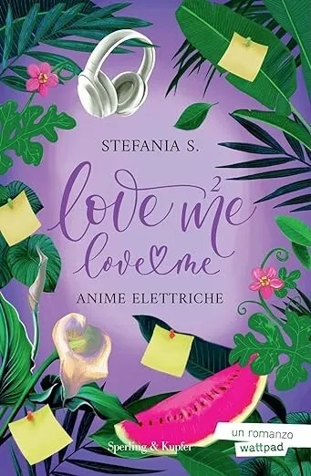 LOVE ME LOVE me Anime elettriche - Vol. 2 - Stefania S. EUR 17,20