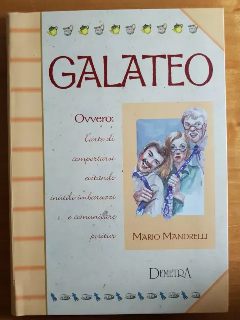 Libro - Mario Mandrelli - Galateo - Demetra 2000