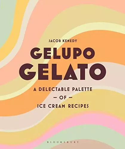 Gelupo Gelato: A Délectables Palette De Glace Cream Recettes Par Kenedy *  Jacob