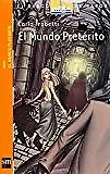 El mundo pretérito (barco de vapor naranja) (spanish edition)