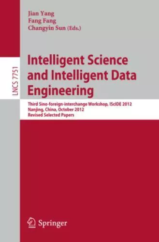 Intelligent Science and Intelligent Data Engineering Third Sino-foreign-int 2074