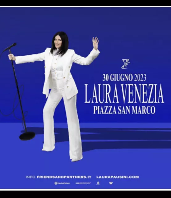 2 Biglietti concerto LAURA PAUSINI - VENEZIA Piazza San Marzo - 30 GIUGNO