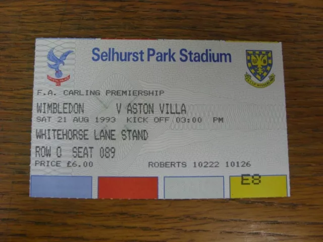 21/08/1993 Ticket: Wimbledon v Aston Villa  . For UK orders postage/shipping is