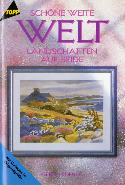TOPP {frechverlag GmbH} 2200 - Galería de seda - Hermoso vasto mundo de Gerd Lederle