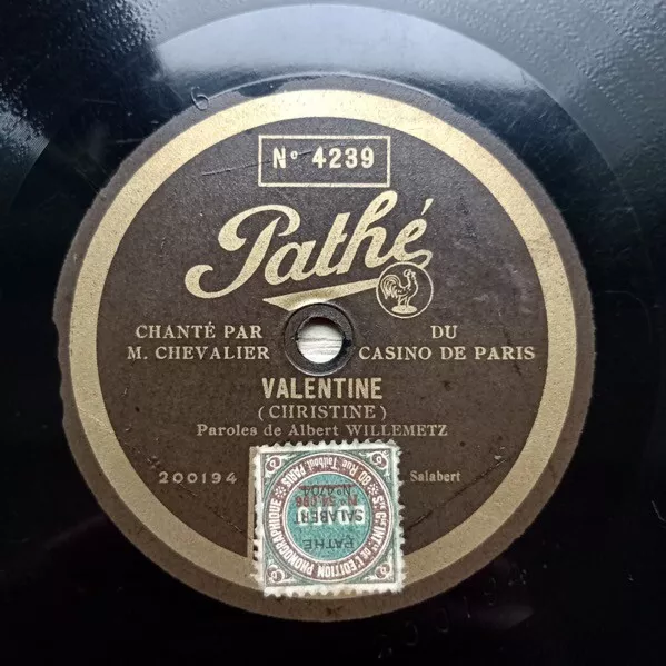 MAURICE CHEVALIER Valentine & C'est merveilleux 78 TOURS RPM Pathé Saphir 4239