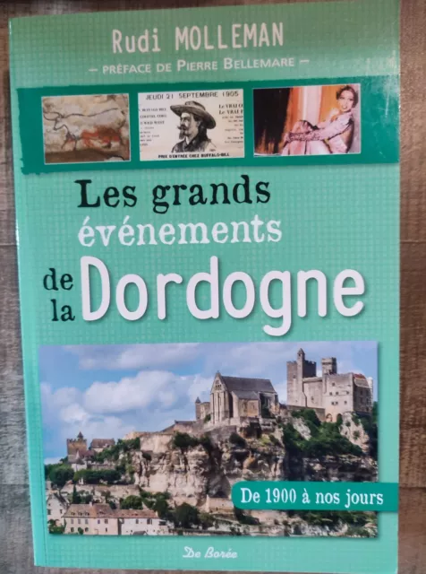 Les grands évènements de la Dordogne - Rudi Molleman - 2017 - Histoire régionale