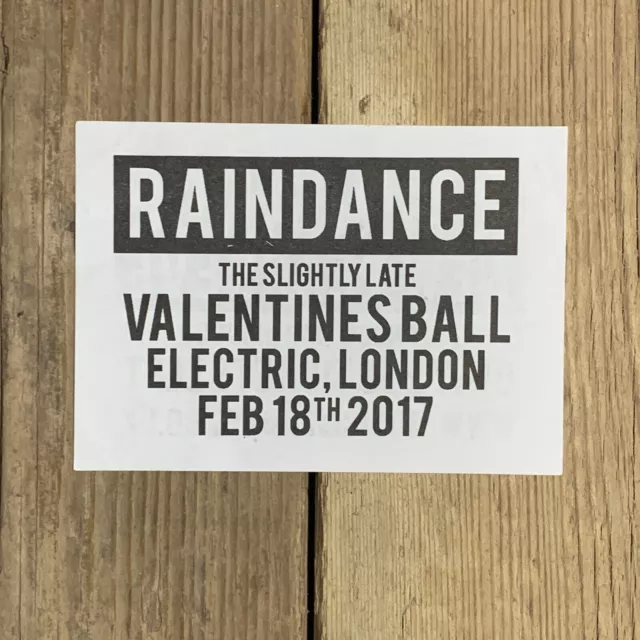 Raindance New Years Eve Rave Flyer. London. Saturday February 18th 2017.