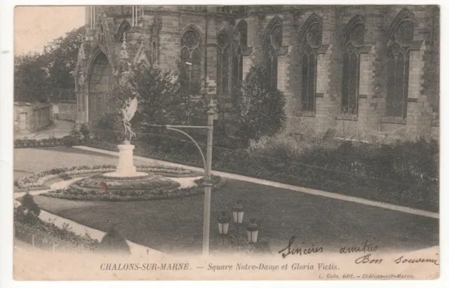 Cpa - Chalons-Sur-Marne (51 Marne) - Square Notre-Dame Et Gloria Victis - Écrite