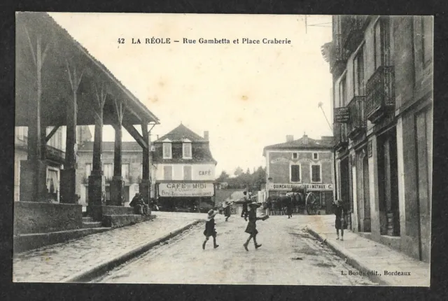 CPA - LA REOLE (Gironde) Rue Gambetta et Place Craberie - TBE